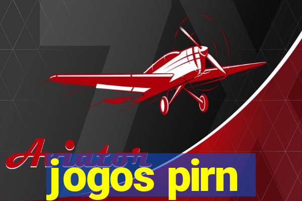 jogos pirn